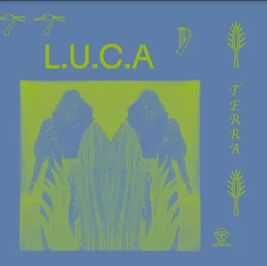 L.U.C.A.: Terra
