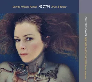 Christiane Karg: George Frideric Handel: Alcina