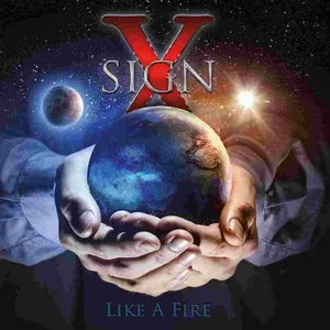 Sign X: Like a Fire