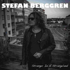 Berggren Stefan: Stranger in a Strangeland