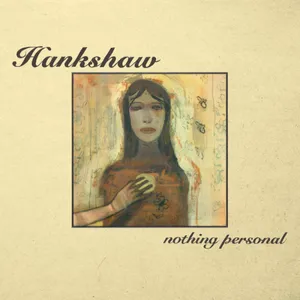 Hankshaw: Nothing Personal + Something Person