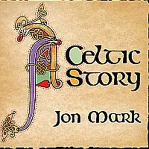Mark Jon: Celctic Story