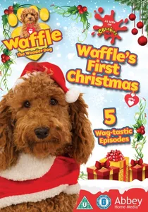 Waffle the Wonder Dog: Waffle's First Christmas