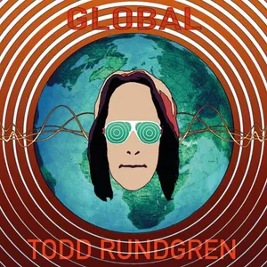 Rundgren Todd: Global 2015 (Deluxe)