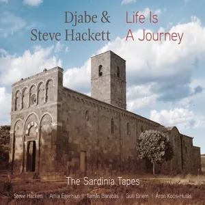 Hackett Steve & Djabe: Live is a journey 2017