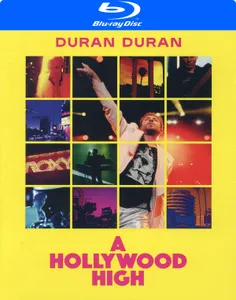 Duran Duran: A Hollywood high