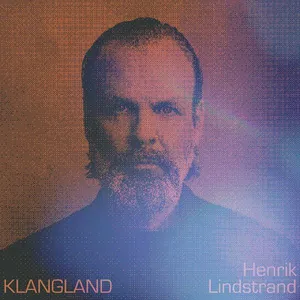 Lindstrand Henrik: Klangland