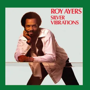 Ayers Roy: Silver Vibrations