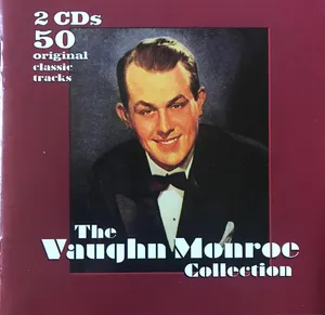Monroe Vaughn: Vaughn Monroe Collection