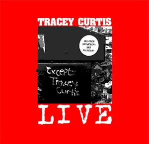 Curtis Tracey: Live