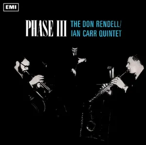 Don Rendell / Ian Carr Quintet: Phase III (Imp.)