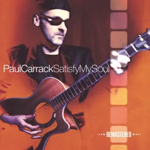 Carrack Paul: Satisfy My Soul