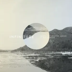 Jensen, Ingrid & Christine Jensen: Infinitude