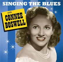 Boswell Connee: Singing The Blues With Connee...