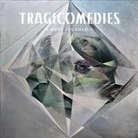 Zygadlo Rudi: Tragicomedies