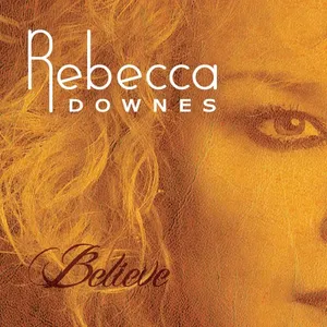 Downes Rebecca: Believe