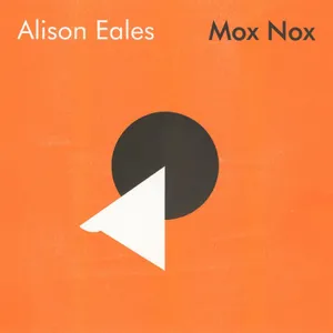 Eales Alison: Mox Nox
