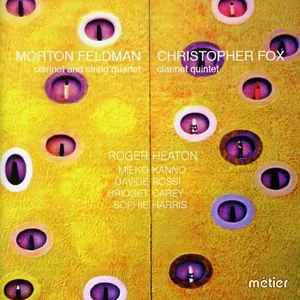 Feldman/Fox: Clarinet & String Quartet
