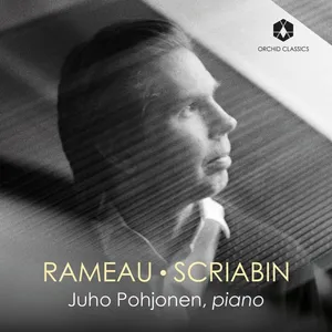 Pohjonen Juho: Rameau - Scriabin