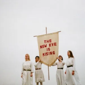 New Eves: The New Eve is Rising