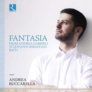 Buccarella Andrea: Fantasia From Andrea Gabrieli
