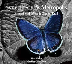 Ensemble Midvest & Carsten Dahl: Synesthesia ...