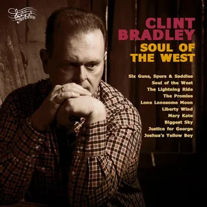 Clint Bradley: Soul of the West