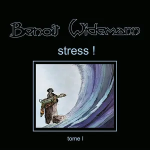 Widemann Benoit: Stress!