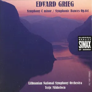 Grieg: Symphony C Minor / Symphonic Dances