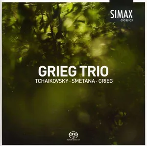 Grieg Trio: Tchaikovsky/Smetana/Grieg