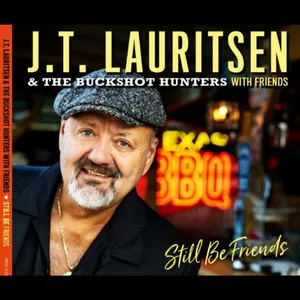 Lauritsen J.T. & the Buckshot Hunte: Still Be...