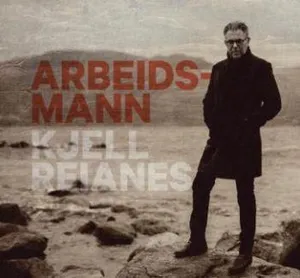Relanes Kjell: Arbeidsmann
