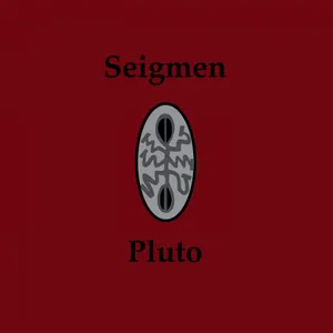 Seigmen: Pluto