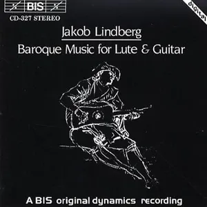 Lindberg Jakob: Baroque music for lute & guitar