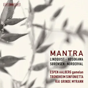 Lindquist/Hosokawa/Sörensen: Mantra