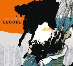 Josef & Erika: Floods