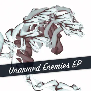Unarmed Enemies: Unarmed Enemies EP