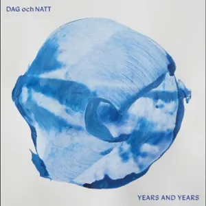 Dag Och Natt: Years and Years