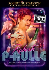 Robert Gustafsson / Roberts P-Rulle