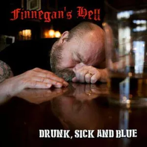 Finnegans Hell: Drunk Sick And Blue