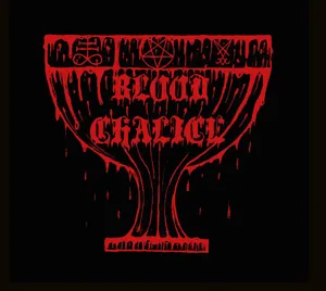 Blood Chalice: Blood Chalice