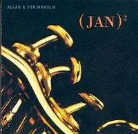 Allan Jan & Jan Strinnholm: Jan 2
