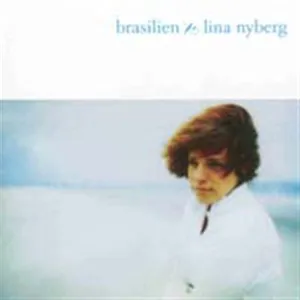 Nyberg Lina: Brasilien 2001