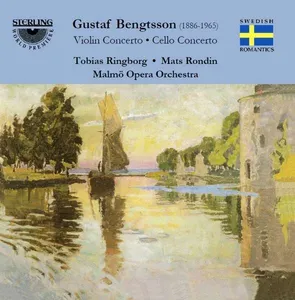 Bengtsson Gustaf: Violin Concerto / Cello Con...