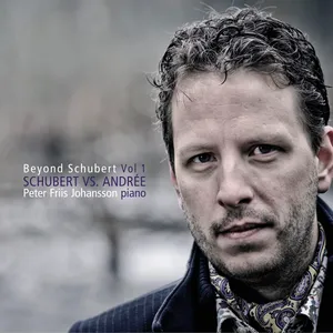 Johansson Peter Friis: Beyond Schubert, Vol. 1