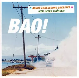 Andersson Benny: BAO! 2004