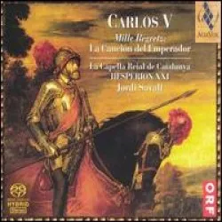 Savall Jordi: Carlos V - Mille Regretz