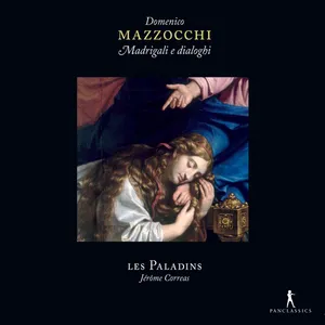 Mazzocchi Domenico: Madrigali e Dialoghi