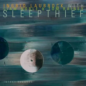 Laubrock Ingrid: Sleepthief