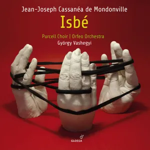 Mondonville J-J C. De: Isbé - Pastorale Hero...